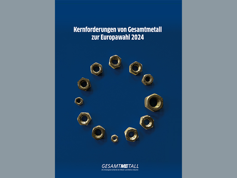 Kernforderungen von Gesamtmetall zur Europawahl 2024